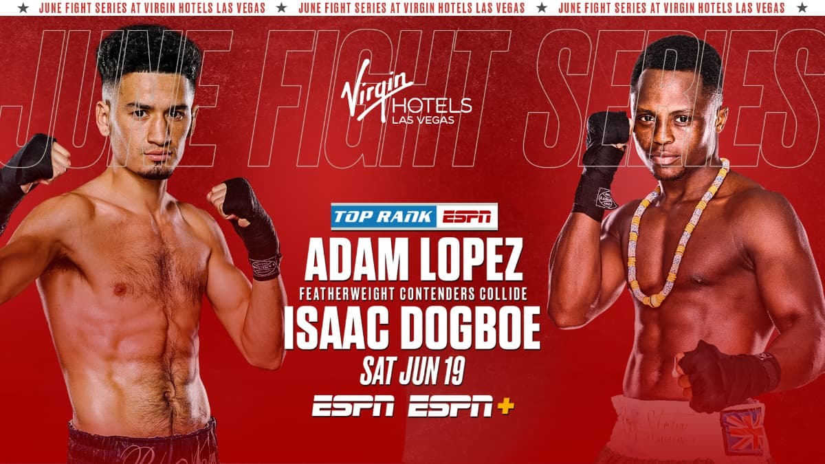 Adam Lopez vs Isaac Dogboe