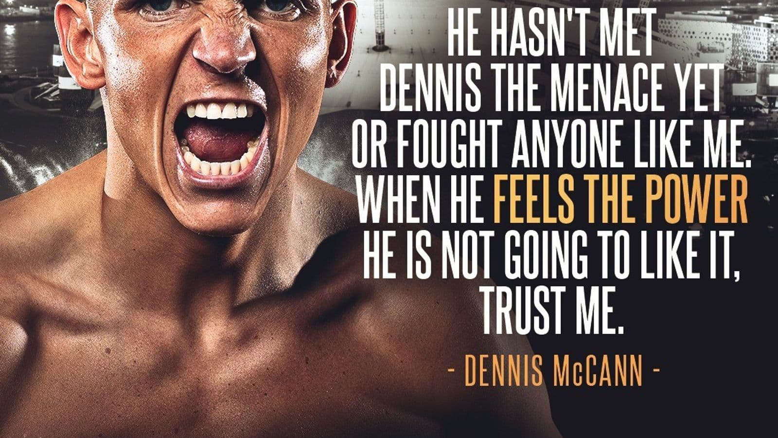 Dennis Mccann vs Joe Ham Quotes