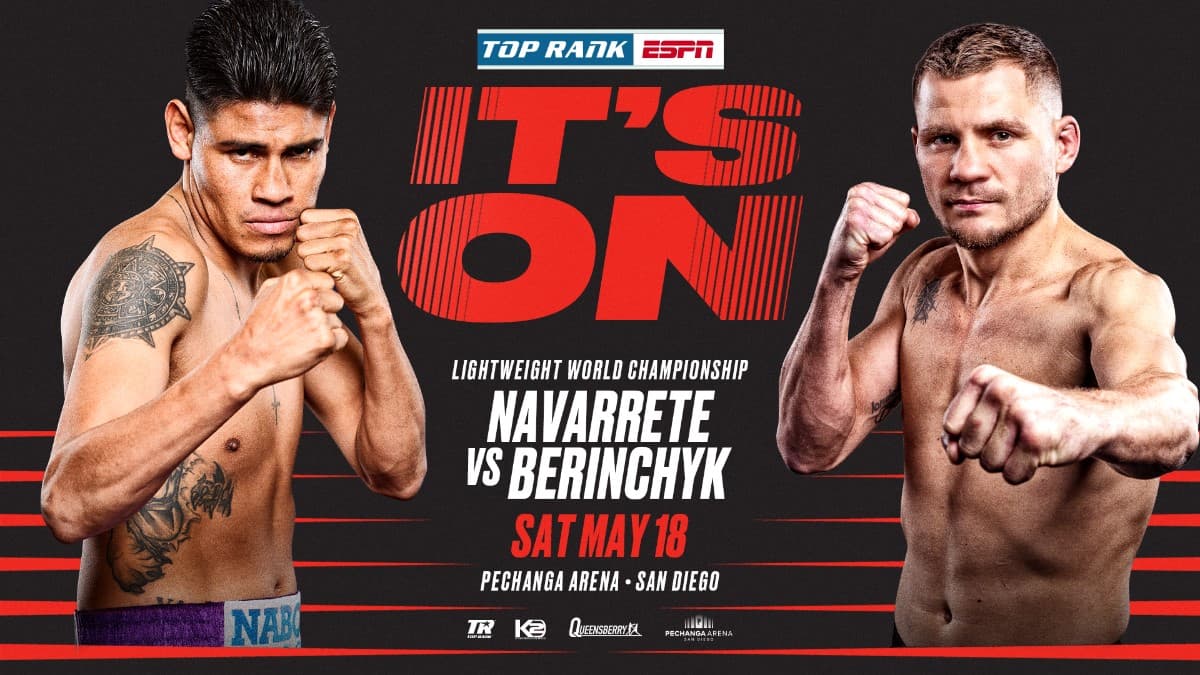 Emanuel Navarrete vs Denys Berinchyk