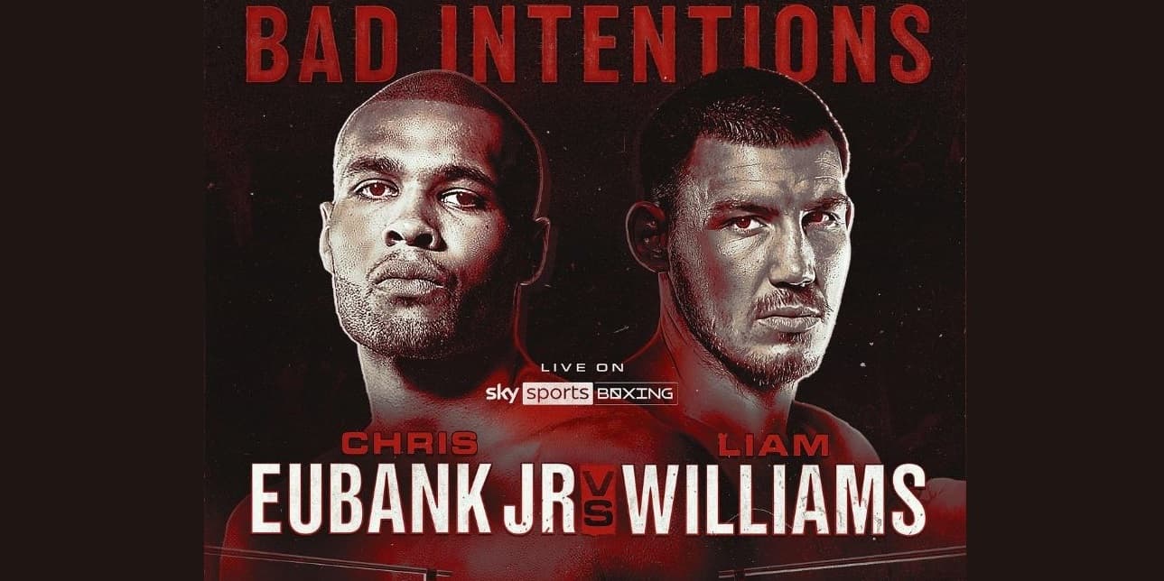 Chris Eubank Jr vs Liam Williams No Date