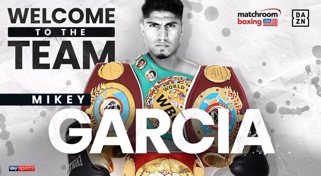 Mikey Garcia Joins Matchroom
