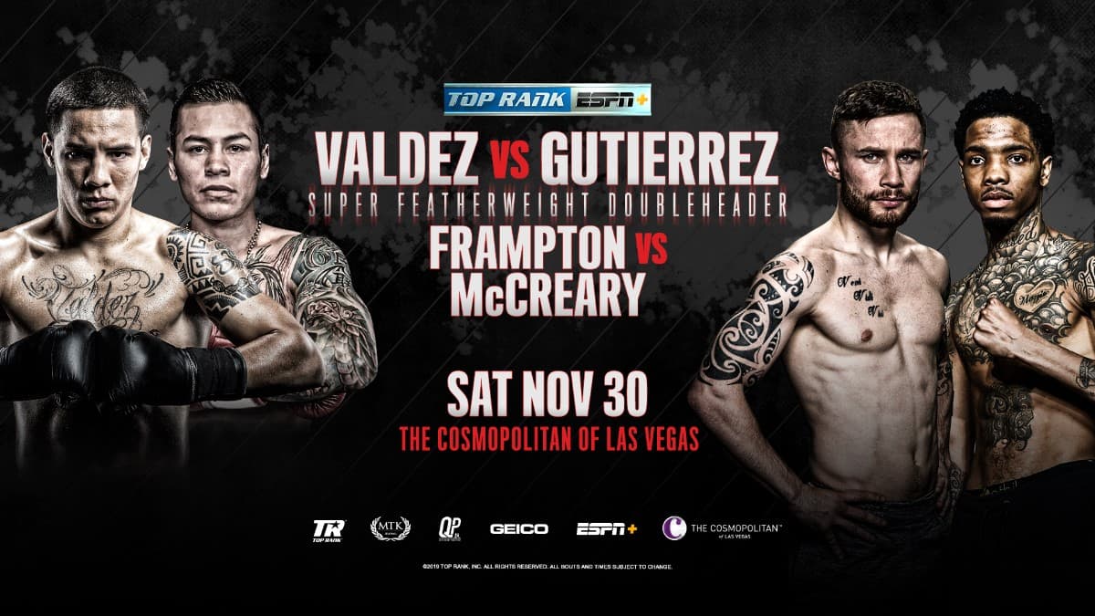 Carl Frampton vs Tyler Mccreary Oscar Valdez vs Gutierrez