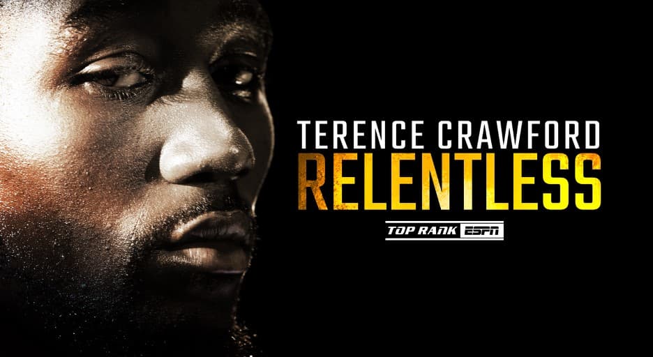 Terence Crawford Relentless