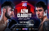 Adam Azim faces Steve Claggett in London The Dragon boxrec wiki boxxer bbc how to watch may 30 tickets canada