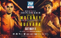 Andrew Moloney faces Pedro Guevara after Carlos Cuadras withdraws predictions fight preview boxrec what time who wins how to watch