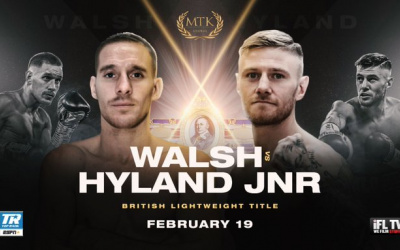Liam Walsh returns to ring in attempt to become two-weight British champion, faces Paul Hyland JR on MTK Global, live with Top Rank and ESPN+
