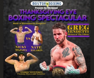 Greg Vendetti vs Geronimo Sacco Boston Boxing Promotions boxer ringwalks fight time date tv channel how to watch boxrec predictions preview livestream links