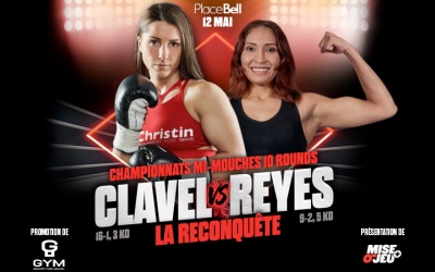 Kim Clavel ring return to face Mexican Naomi Reyez rescheduled for May 12 in Canada boxrec oddschecker how to watch fight boxer boxing