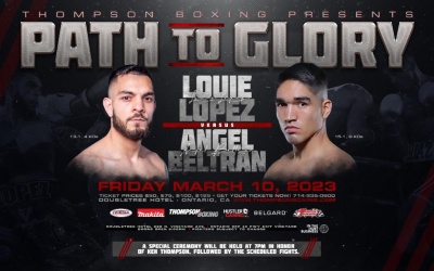 Welterweights Louis Lopez and Angel Beltran set for 'Mexican war' on March 10 boxrec fight time date thompson boxing event path to glory tickets
