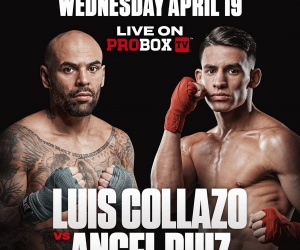 April 19: Luis Collazo vs Angel Ruiz headlines ProBox TV's Wednesday Night Fights fight time date tv channel live stream links tickets how to watch buy oddschecker boxrec results reports