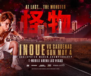 Naoya Inoue will defend undisputed crown to Ramon Cardenas on May 4 in Las Vegas monster wiki tickets top rank tv channel wherer how to watch axs.com pre-sale boxrec bob arum