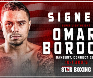 Omar Bordoy signs with Star Boxing joe deguardia boxrec america next fight date tv channel undercard venue ringwalks watch youtube highlights ko