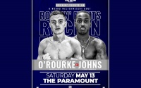 Ryan O'Rourke irish amateur champion vs Dashaun Johns postponed fight takes place on May 13 the paramount star boxing how to watch tickets fight time date tv channel live stream links info boxrec oddschecker joe deguardia